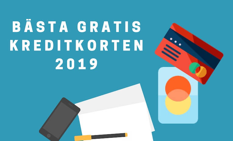 Topplista Med Basta Gratis Kreditkorten Ny 2019 - 